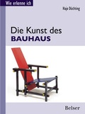 Cover: Die Kunst des Bauhaus - Belser