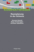 Cover: Raumplanung in der Schweiz - R&uuml;egger