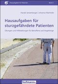 Cover: Hausaufgaben f&uuml;r sturzgef&auml;hrdete Patienten - Hofmann-Verlag