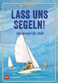 Cover: Lass uns segeln! - Delius Klasing