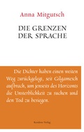 Cover: Die Grenzen der Sprache - Residenz