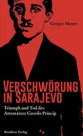Cover: Verschw&ouml;rung in Sarajevo - Residenz