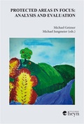 Cover: Protected Areas in Focus: Analysis and Evaluation - Heyn