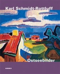 Cover: Karl Schmidt-Rottluff - Osteebilder - Hirmer