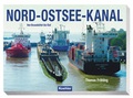 Cover: Nord-Ostsee-Kanal - Koehler Verlag