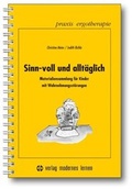 Cover: Sinn-voll und allt&auml;glich - modernes lernen