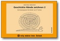 Cover: Geschickte H&auml;nde zeichnen 2 - modernes lernen