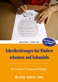 Cover: Schreibst&ouml;rungen bei Kindern erkennen und behandeln - modernes lernen
