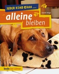Cover: Jeder Hund kann alleine bleiben - Verlag Eugen Ulmer