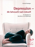 Cover: Depression - die Sehnsucht nach Zukunft - Freies Geistesleben