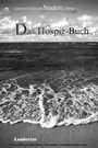 Cover: Das Hospiz-Buch - Lambertus Verlag