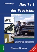 Cover: Das 1x1 der Pr&auml;zision - J. Neumann-Neudamm Melsungen