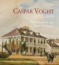 Cover: Caspar Voght (1752-1839) - Michael Imhof Verlag