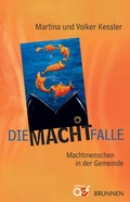 Cover: Die Machtfalle - Brunnen Verlag GmbH