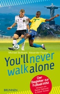 Cover: You'll never walk alone - Brunnen
