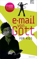 Cover: E-Mail von Gott f&uuml;r Kids - Brunnen Verlag GmbH