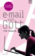 Cover: E-Mail von Gott f&uuml;r Frauen - Brunnen Verlag GmbH