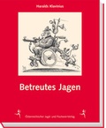 Cover: Betreutes Jagen - &Ouml;sterreichischer Jagd- u. Fischerei-Vlg