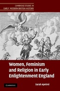 Cover: Women, Feminism and Religion in Early Enlightenment England - Cambridge University Press