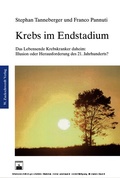 Cover: Krebs im Endstadium Das Lebensende Krebskranker daheim: Illusion oder Herausforderung des 21. Jahrhunderts? - Zuckschwerdt