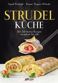 Enlarge image Cover: Strudelküche - Pichler Verlag in Verlagsgruppe Styria GmbH & Co. KG