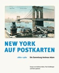 Cover: New York auf Postkarten 1880-1980 - Scheidegger & Spiess