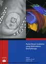 Cover: Partial Breast Irradiation using Multicatheter Brachytherapy - Zuckschwerdt