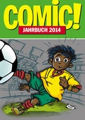 Cover: COMIC!-Jahrbuch 2014 - Buch Musik & Film