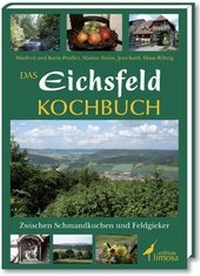 Abbildung von: Das Eichsfeld-Kochbuch - edition limosa