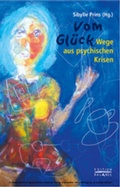 Cover: Vom Gl&uuml;ck - Psychiatrie-Verlag