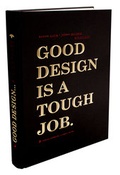 Cover: Good Design is a Tough Job - Verlag Hermann Schmidt