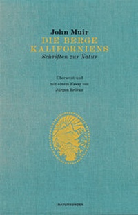 Abbildung von: Die Berge Kaliforniens - Matthes & Seitz Berlin