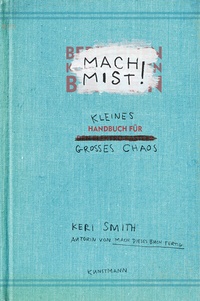 Enlarge image Cover: Mach Mist! - Antje Kunstmann Verlag