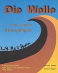 Cover: "Die Welle"... und andere Bewegungen - Verlag an der Ruhr