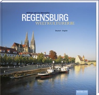 Abbildung von: Regensburg. Weltkulturerbe - Bayerland