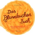 Cover: Das Pfannkuchenbuch - H&ouml;lker Verlag