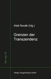 Enlarge image Cover: Grenzen der Transzendenz - Traugott Bautz