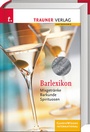 Bild: Barlexikon, GastroWissen INTERNATIONAL - Trauner Verlag