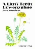 Cover: A Lion's Teeth - L&ouml;wenz&auml;hne - Bohmeier, J