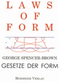 Cover: Laws of Form - Gesetze der Form - Bohmeier, J