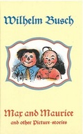 Cover: Max and Maurice and other Picture-stories - Heyn