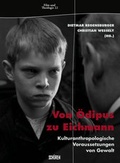 Cover: Von &Ouml;dipus zu Eichmann - Sch&uuml;ren Verlag GmbH