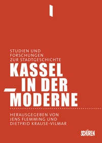 Enlarge image Cover: Kassel in der Moderne - Schüren Verlag GmbH