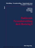 Cover: Flankierende Personalentwicklung durch Mentoring II. Neue Rekrutierungswege - Edition Rainer Hampp