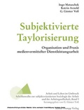 Cover: Subjektivierte Taylorisierung - Edition Rainer Hampp