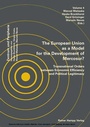 Cover: The European Union as a Model for the Development of Mercosur? - Edition Rainer Hampp