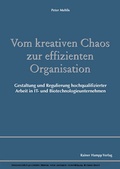 Cover: Vom kreativen Chaos zur effizienten Organisation - Edition Rainer Hampp