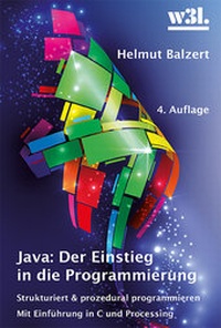 Enlarge image Cover: Java: Der Einstieg in die Programmierung - Springer