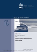 Cover: Wirtschaftskriminalit&auml;t und Ethik - Edition Rainer Hampp