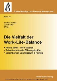 Bild: Die Vielfalt der Work-Life-Balance - Edition Rainer Hampp